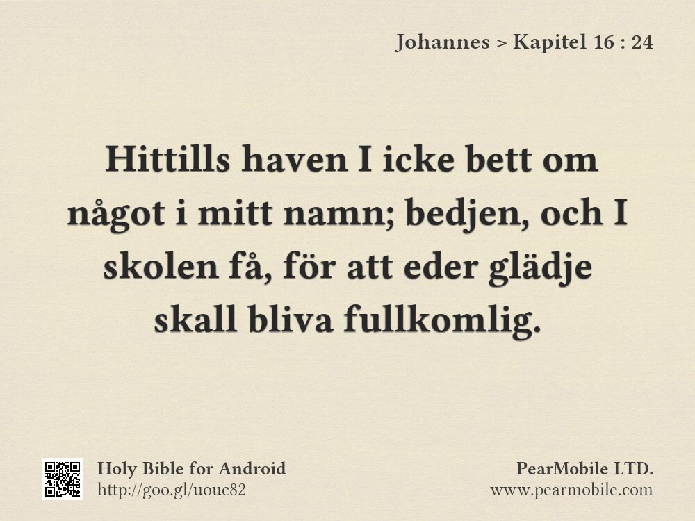 Johannes, Kapitel 16:24